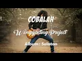 Download Lagu Cobalah - Wonggading Project