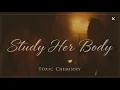 Download Lagu Toxic Chemistry- Study Her Body ( Official Audio )