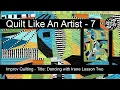Quilt 7 Dancing with Irene Two - Improv