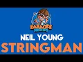 Download Lagu Neil Young - Stringman (Karaoke)