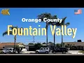 4K Fountain Valley Orange County California USA in Nov 2022 - Drive