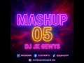 Lagu Mashup 05  (DJ JK GEWYS)