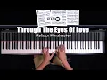 Download Lagu ♪ Through The Eyes of Love -Melissa Manchester /Piano Cover