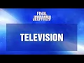 Television Final Jeopardy JEOPARDY