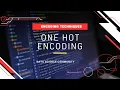 One Hot Encoding Feature Engineering Encoding Techniques Machine Learning EDA