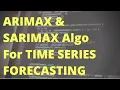 Time Series Forecasting using ARIMAX and SARIMAX Model