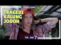 Download Lagu SERIBU KISAH | TRAGEDI KALUNG JODOH (27/01/18)