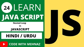 Nested For Loop in JavaScript in Hindi Urdu