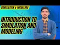 Introduction to Simulation and Modeling
