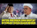 Download Lagu PESAN HABIB RIZIEQ UNTUK PRESIDEN DAN RAKYAT DITENGAH KEKACAUAN NEGERI