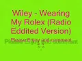 Wiley - Wearing My Rolex (Edited Version)
