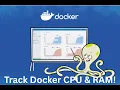 Docker Monitoring Made Simple - Watch Your Containers in Real Time