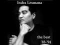 Download Lagu Best Of The Best Nada Tembang Lawas INDRA LESMANA THE BEST 1983 1994 Syair Cinta