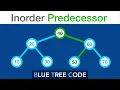 Binary Search Tree - Recursive Inorder Predecessor