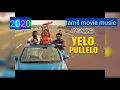yelo pullelo song