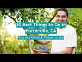 10 Best Things to Do in Porterville CA