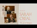 Episode 009 Sarah Creal The Secret Weapon