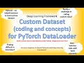 Developing Custom PyTorch Dataloader PyTorch Python