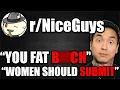 Most INSANE Nice Guys on Reddit