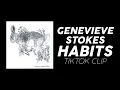 Download Lagu Genevieve Stokes - Habits (Clip) (LYRICS) \