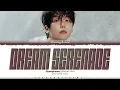 SEUNGKWAN (SEVENTEEN) 'Dream Serenade' Lyrics (승관 Dream Serenade 가사) [Color Coded Han_Rom_Eng]