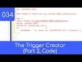 034 - Pt 2 Data-Driven Trigger Creator Code