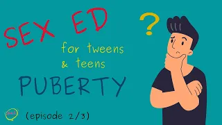 puberty stages explained for boys and girls tanner stages 1 5 made simple episode 2 3