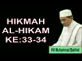 Download Lagu HIKMAH AL HIKAM KE :  33 34  || KH Muhammad Bakhiet