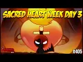Lagu SACRED HEART WEEK DAY 3! - Repentance+ #405