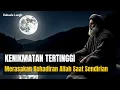 BEGINI CARA MERASAKAN KEHADIRAN ALLAH DI SETIAP NAFAS (RAHASIA HATI YANG TENANG) 🌟