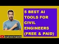 5 Best AI Tools for Civil Engineers Free Paid