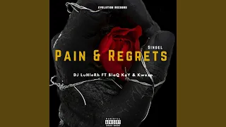 pain and regrets
