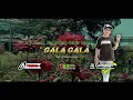 Dj GALA GALA || Slow Bass Angklung || ZA PRODUCTION OFFICIAL