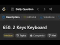 650 2 Keys keyboard LeetCode Daily Challenges LogicBytesbyAK JAVA