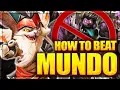 How To Beat Mundo As Kled