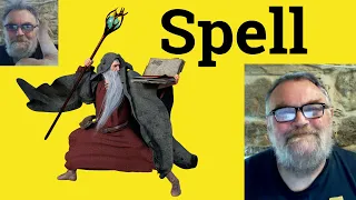 Spell Meaning - Spell Examples