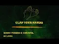 Sonny Fodera & Chrystal - My Loving