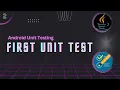 First Unit Test Android Unit Testing - A Beginner s Guide In Hindi