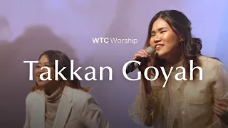 Download Takkan Goyah - WTC Worship  [Official Music Video] MP3