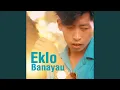 Download Lagu Eklo Banayau (2023 Remastered Version)