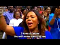I Have A Father Who Will Never Ever Fail Me - Nigeria 🇳🇬  Praise Wotship Song