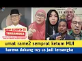 KERAS!! KETUM MUI DISEMBUR WARGANET KARENA JADI TERMUL??