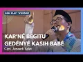 Download Lagu Kar'né Begitu Gedényé Kasih Babé (Lagu Kristen Betawi) | Voice of Worship | GSKI Pluit Worship
