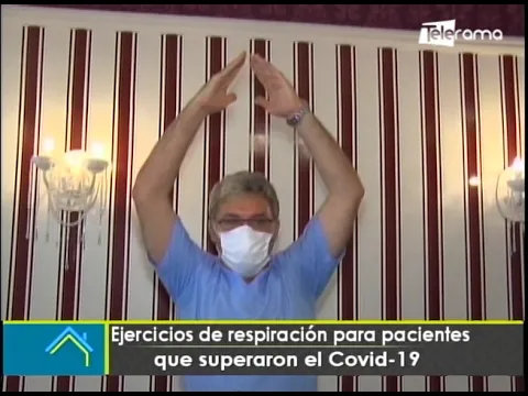 Ejercicios de respiración para pacientes que superaron el covid-19