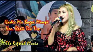 Download Hadirmu bagai mimpi#resty tiw tiw#refresh# MP3