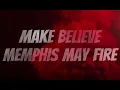 Download Lagu Memphis May Fire - Make Believe (Lyric Video)