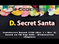 D Secret Santa Codeforces Round Div 1 Div 2 based on VK Cup 2021 Hindi Editorial