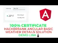 HackerRank Angular Basic Weather Details Solution Vijay Chauhan