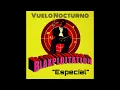 VUELO NOCTURNO con Hugo Lobo 2da TEMPORADA 22-7-2023