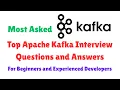Top 20 Apache Kafka Interview Questions and Answers